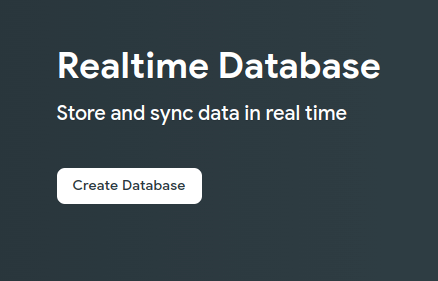 Press on the button to create the Realtime Database