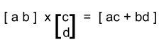 matrix multiplication of a vector by column vector
